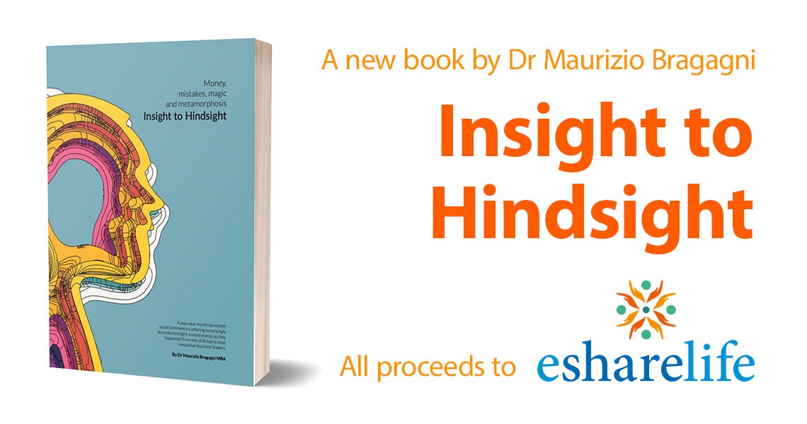 Insight to Hindsight the new book by The Honorary Consul Dr Maurizio Bragagni